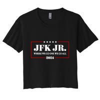 Jfk Jr Where We Go One We Go All 2024 Crop Top