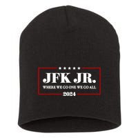 Jfk Jr Where We Go One We Go All 2024 Short Acrylic Beanie