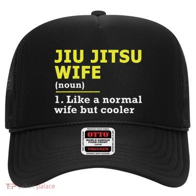 Jiu Jitsu Wife Definition High Crown Mesh Back Trucker Hat