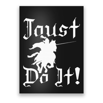 Jousting Knight Do It Ren Faire Renaissance Festival Poster