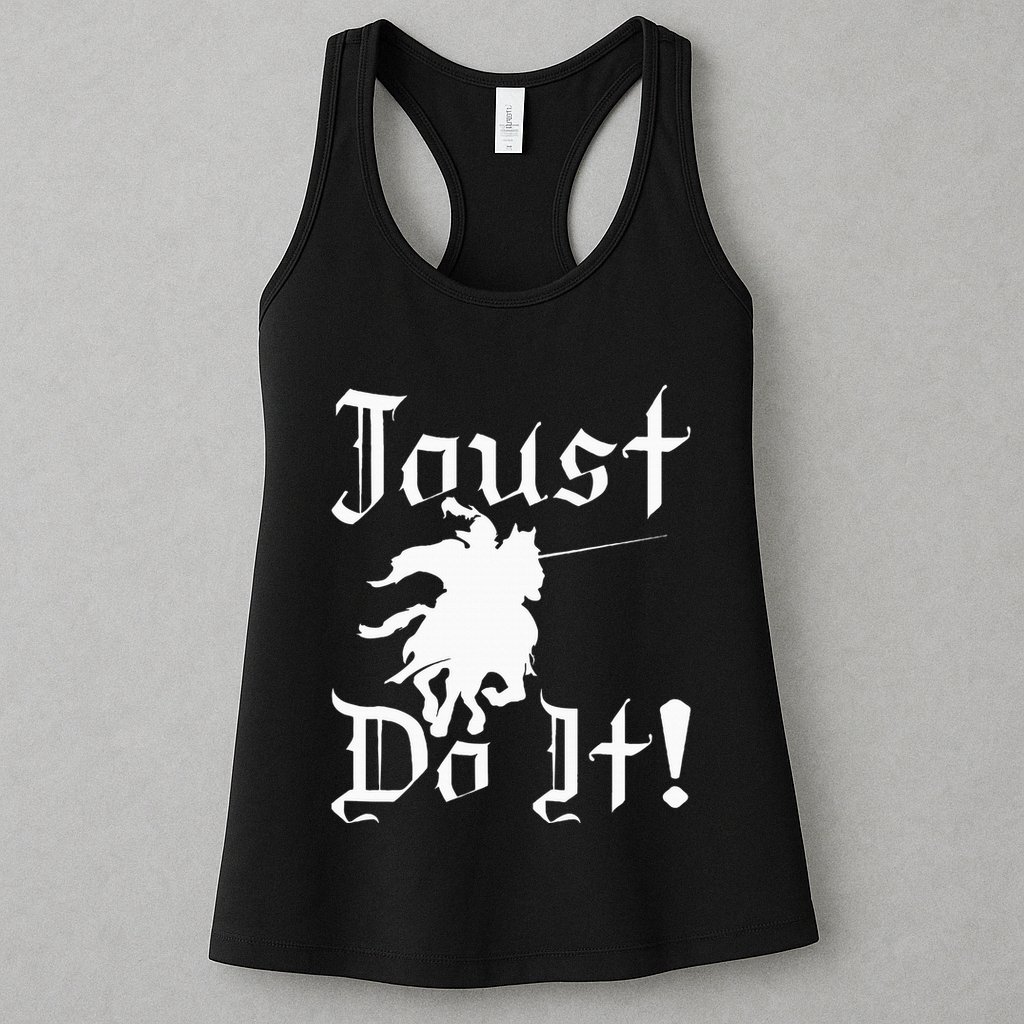 Jousting Knight Do It Ren Faire Renaissance Festival Womens Tank Top