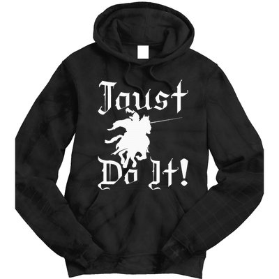 Jousting Knight Do It Ren Faire Renaissance Festival Tie Dye Hoodie