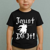 Jousting Knight Do It Ren Faire Renaissance Festival Toddler T-Shirt