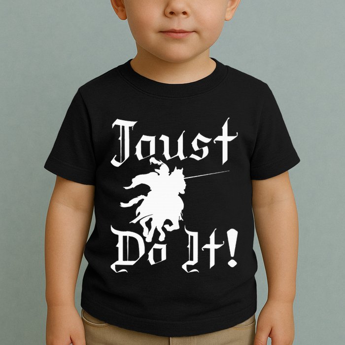 Jousting Knight Do It Ren Faire Renaissance Festival Toddler T-Shirt