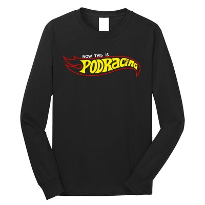 Jedi Kaylin Embroidery Now This Is Podracing Long Sleeve Shirt