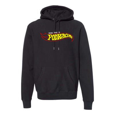 Jedi Kaylin Embroidery Now This Is Podracing Premium Hoodie