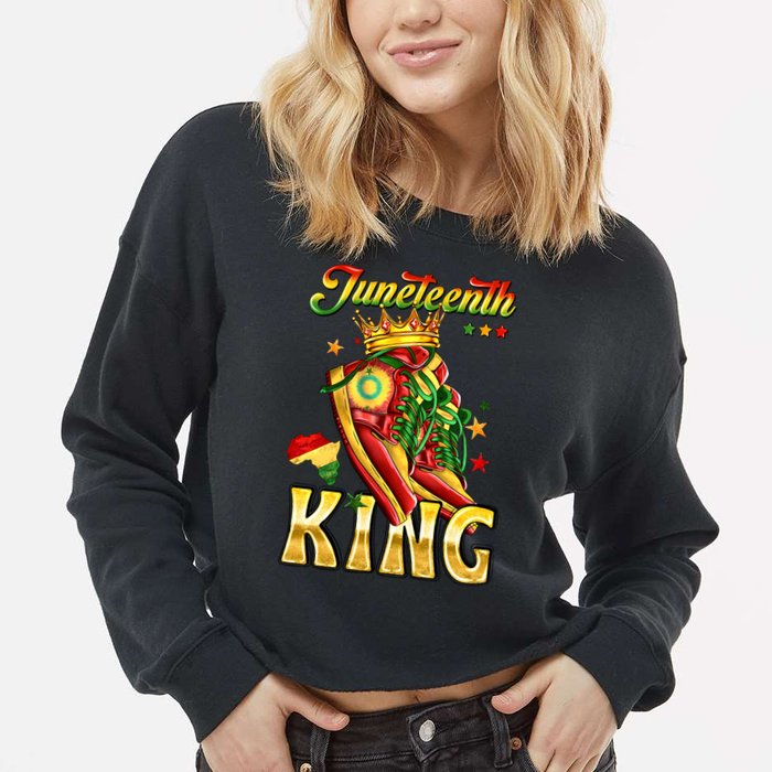 Juneteenth King Funny Shoe Steppin Into Juneteenth Black King Cropped Pullover Crew
