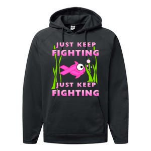 Just Keep Fighting Funny Breast Cancer Performance Fleece Hoodie