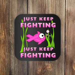 Just Keep Fighting Funny Breast Cancer Coaster