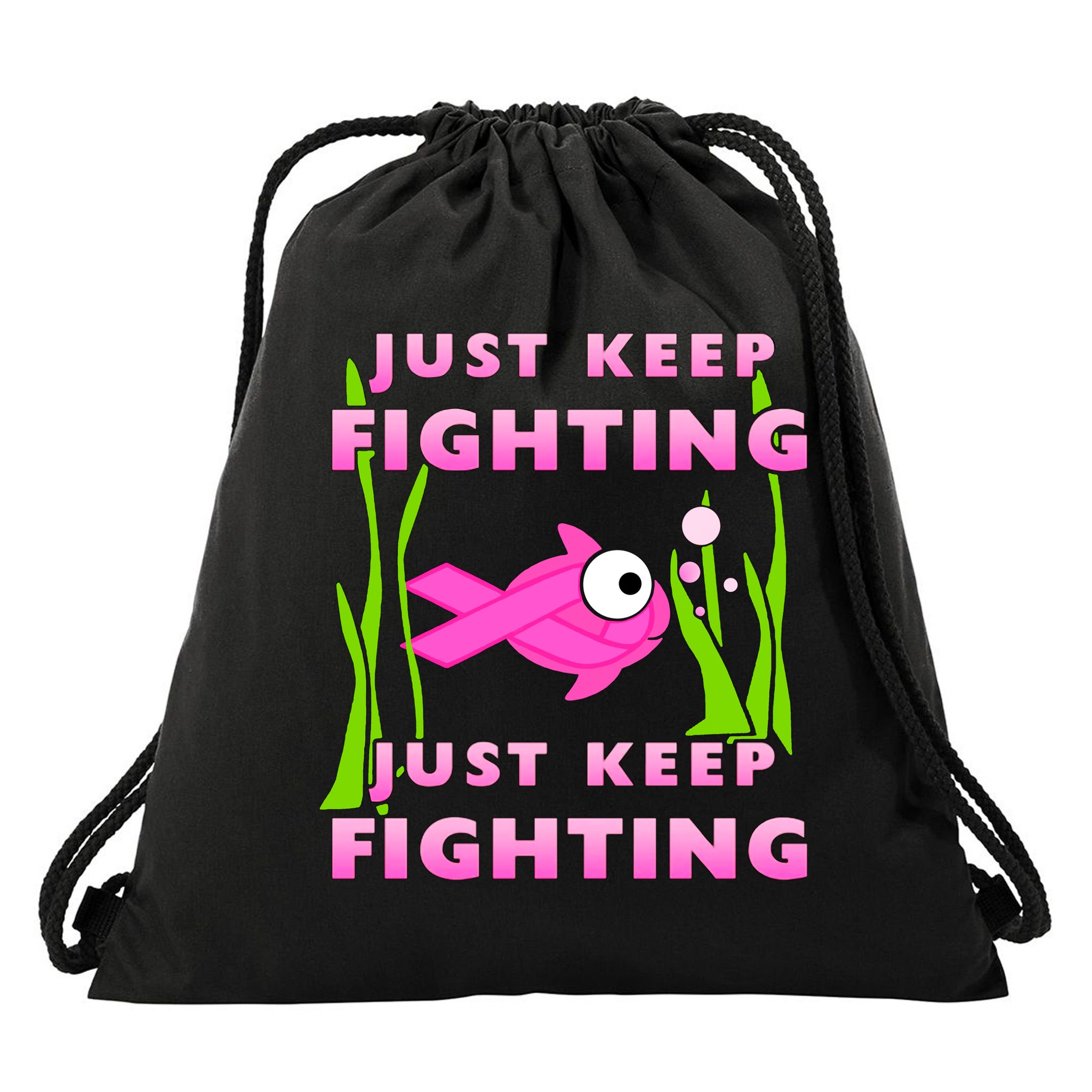 Just Keep Fighting Funny Breast Cancer Drawstring Bag