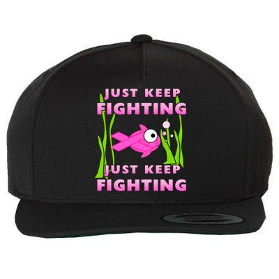 Just Keep Fighting Funny Breast Cancer Wool Snapback Cap