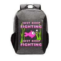 Just Keep Fighting Funny Breast Cancer Vector Backpack