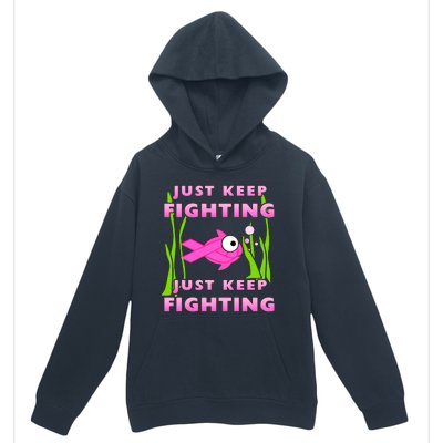 Just Keep Fighting Funny Breast Cancer Urban Pullover Hoodie