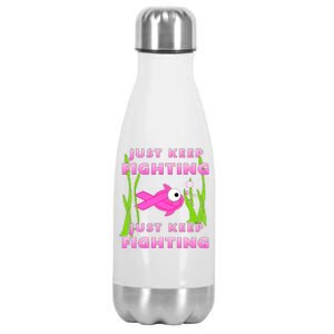 Just Keep Fighting Funny Breast Cancer Stainless Steel Insulated Water Bottle