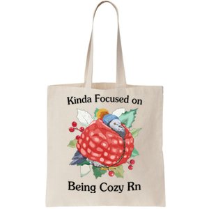 Jmcgg Kinda Focused On Being Cozy Rn Tote Bag