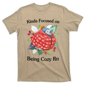 Jmcgg Kinda Focused On Being Cozy Rn T-Shirt