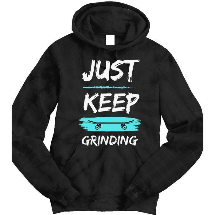 Just Keep Grinding Summer Skateboard design Rip Up Pavement Tie Dye Hoodie