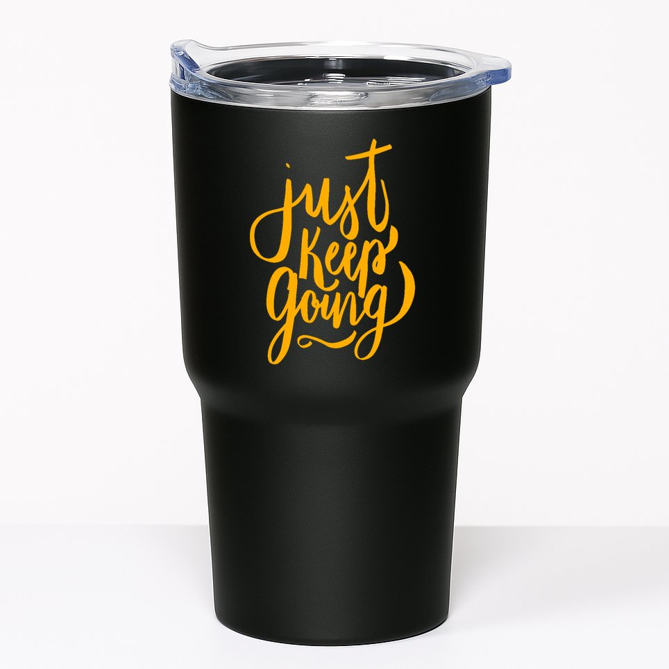Just Keep Going Motivational Quote Tumbler