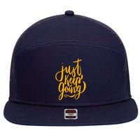 Just Keep Going Motivational Quote 7 Panel Mesh Trucker Snapback Hat