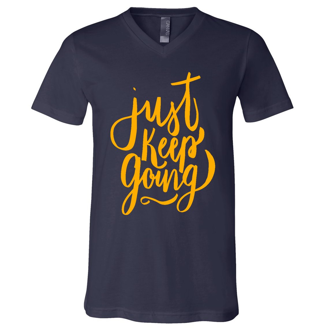 Just Keep Going Motivational Quote V-Neck T-Shirt