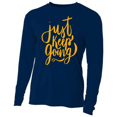 Just Keep Going Motivational Quote Cooling Performance Long Sleeve Crew