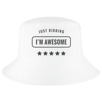 Just Kidding I'm Awesome Cool Comfort Performance Bucket Hat