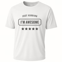 Just Kidding I'm Awesome Cooling Performance Crew T-Shirt