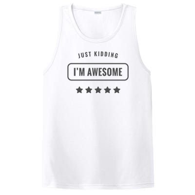 Just Kidding I'm Awesome PosiCharge Competitor Tank