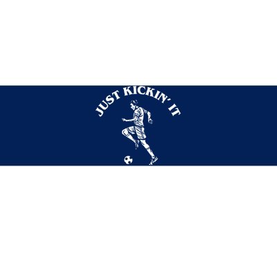 Just Kickin It Bumper Sticker