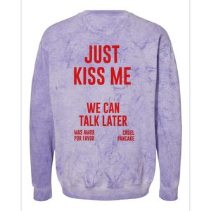 Just Kiss Me Colorblast Crewneck Sweatshirt