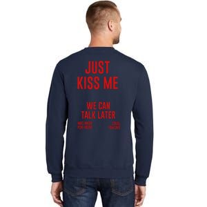 Just Kiss Me Tall Sweatshirt