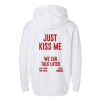 Just Kiss Me Garment-Dyed Fleece Hoodie