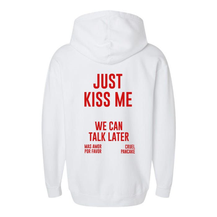 Just Kiss Me Garment-Dyed Fleece Hoodie