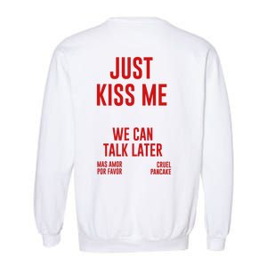 Just Kiss Me Garment-Dyed Sweatshirt