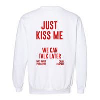 Just Kiss Me Garment-Dyed Sweatshirt