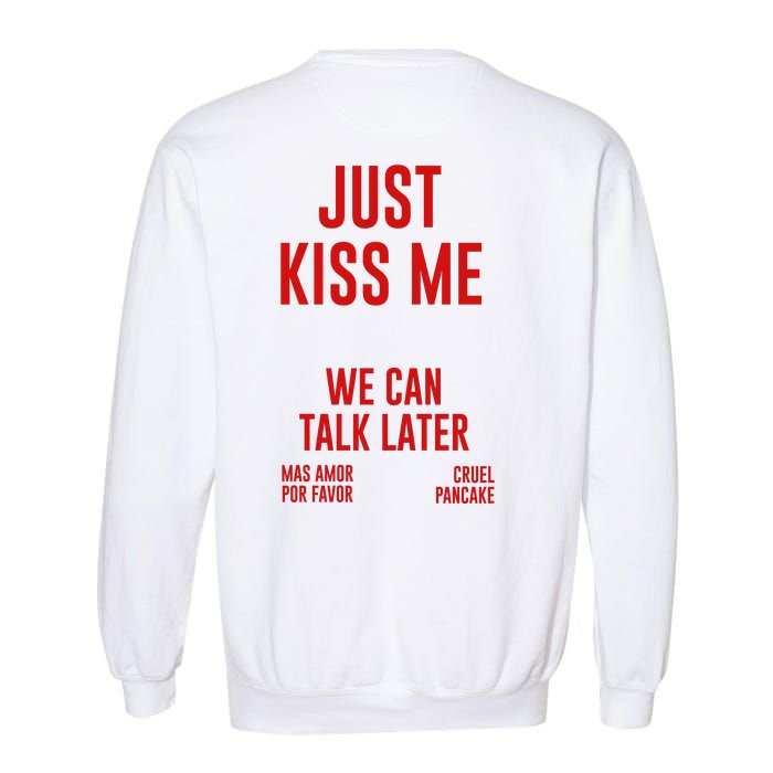 Just Kiss Me Garment-Dyed Sweatshirt