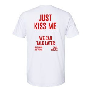 Just Kiss Me Softstyle CVC T-Shirt