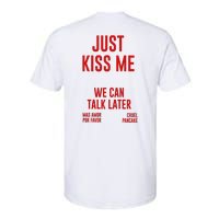 Just Kiss Me Softstyle CVC T-Shirt