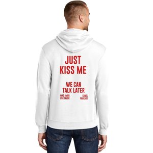 Just Kiss Me Hoodie