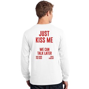 Just Kiss Me Long Sleeve Shirt