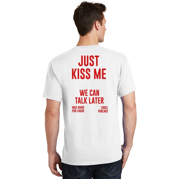 Just Kiss Me T-Shirt