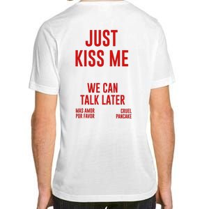 Just Kiss Me Adult ChromaSoft Performance T-Shirt