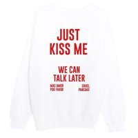 Just Kiss Me Premium Crewneck Sweatshirt