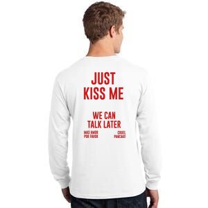 Just Kiss Me Tall Long Sleeve T-Shirt