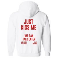 Just Kiss Me Full Zip Hoodie