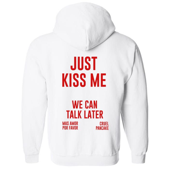 Just Kiss Me Full Zip Hoodie