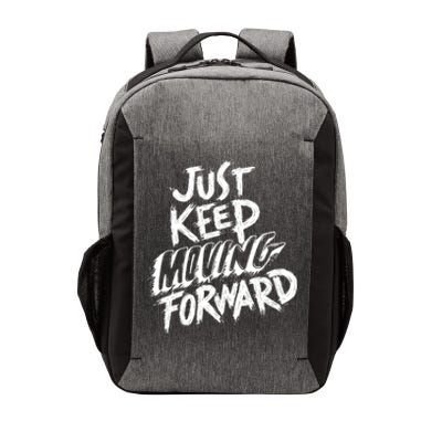 Just Keep Moving Forward Quote Vector Backpack