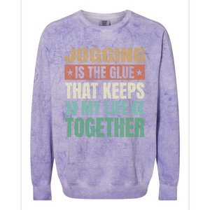 Jogging Keeps My Life Together Funny Running Humor Runner Gift Colorblast Crewneck Sweatshirt