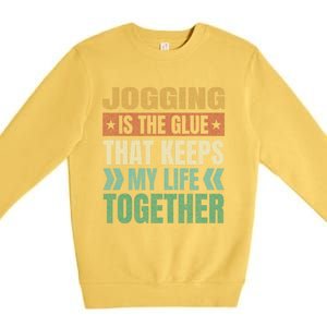 Jogging Keeps My Life Together Funny Running Humor Runner Gift Premium Crewneck Sweatshirt