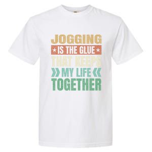 Jogging Keeps My Life Together Funny Running Humor Runner Gift Garment-Dyed Heavyweight T-Shirt